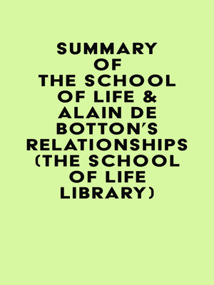 cover image of Summary of the School of Life & Alain de Botton's Relationships (The School of Life Library)